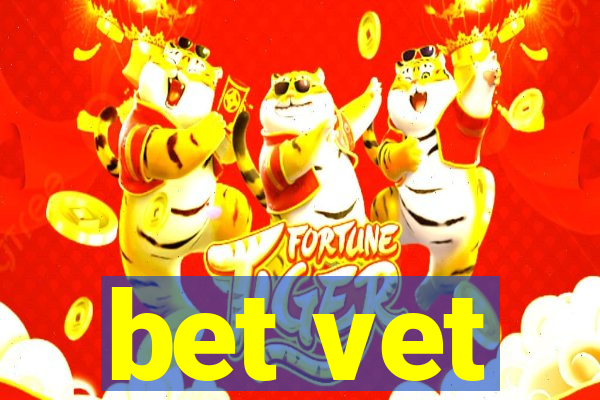 bet vet